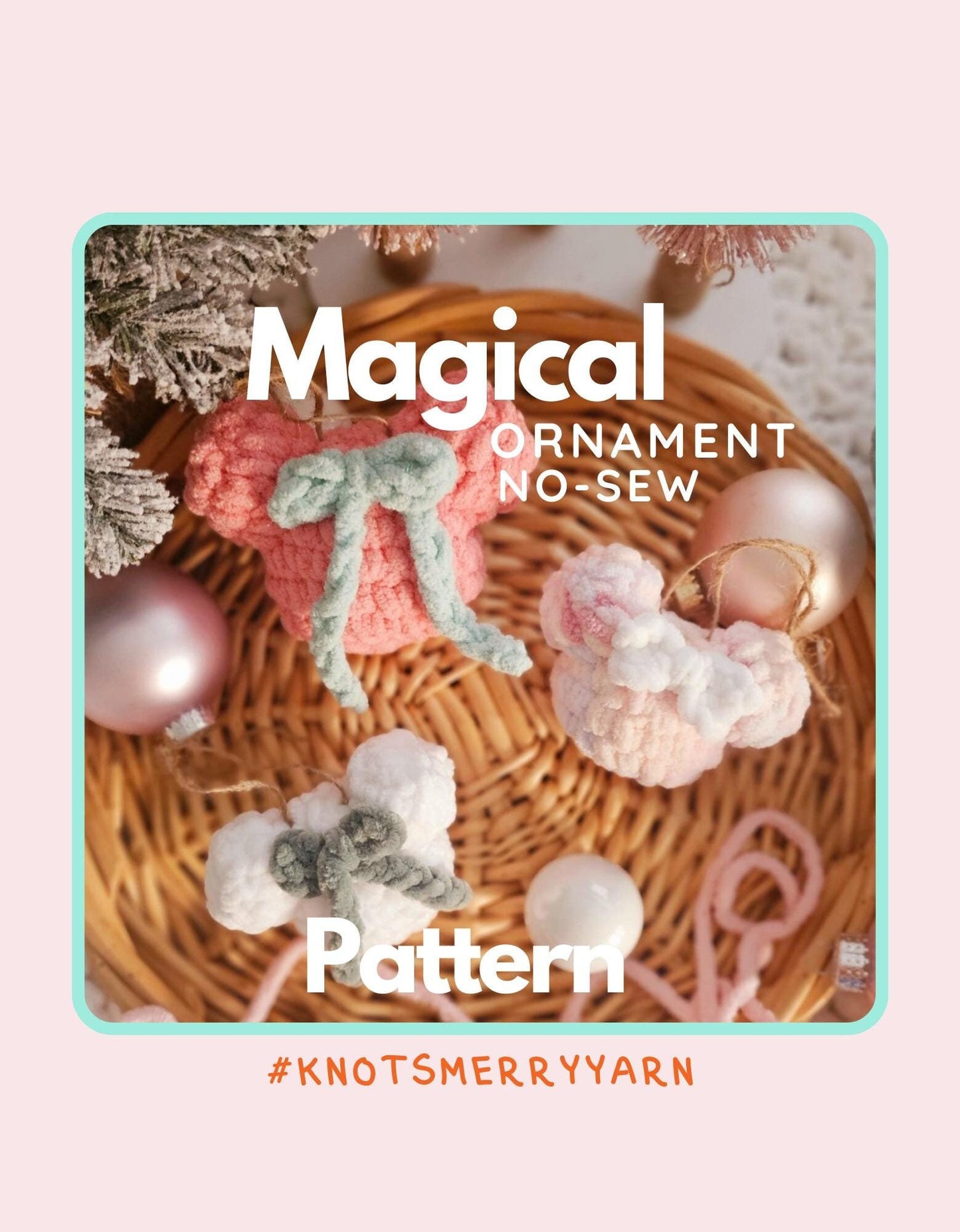 Christmas Ornament | CROCHET PATTERN | No Sew | Instant Download PDF | Magical Ornament