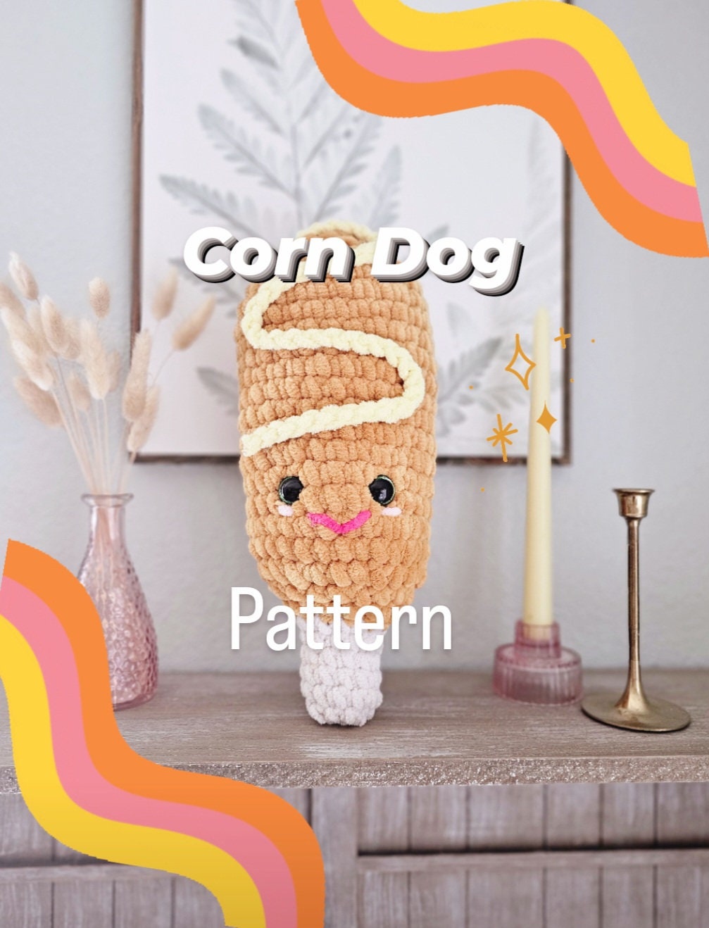 Corn Dog | CROCHET PATTERN | No Sew | Instant Download PDF | Amigurumi