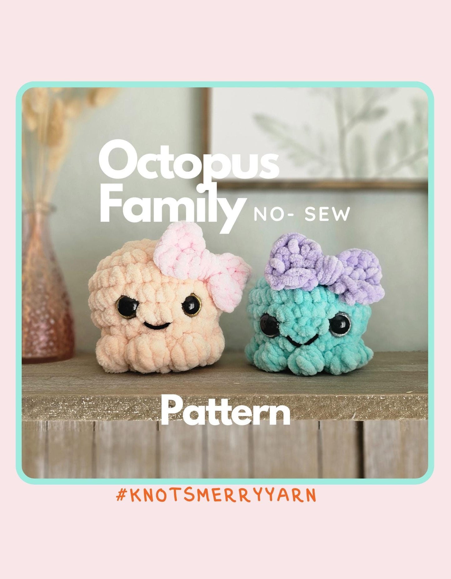 Octopus | CROCHET PATTERN | Low Sew | Instant Download PDF | Octopus Family