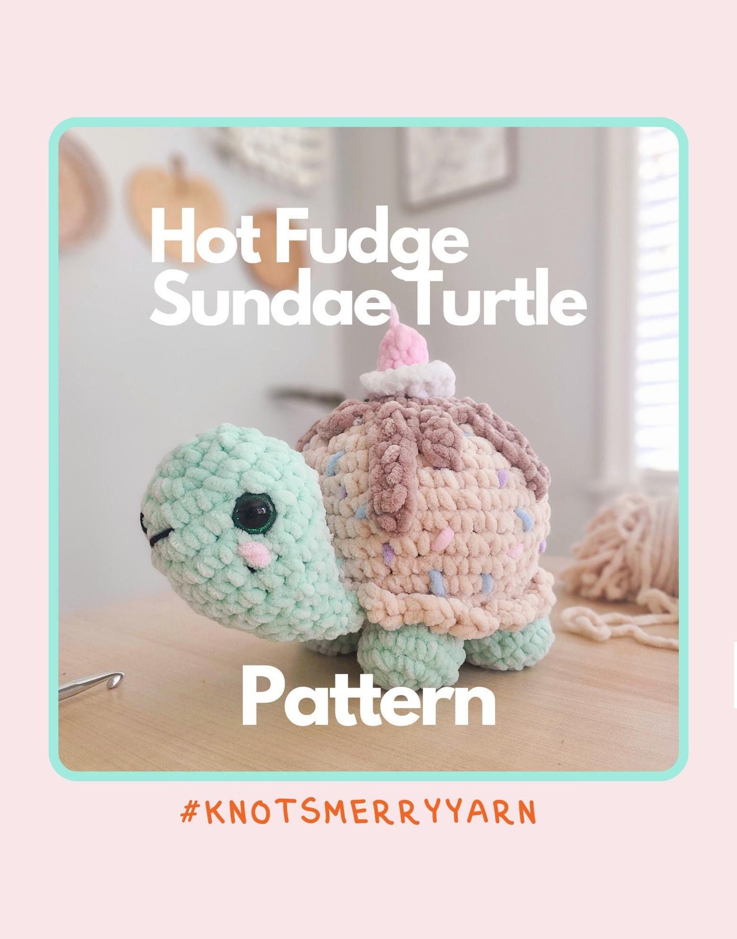 Turtle Crochet Pattern, Hot Fudge Sundae Turtle, Amigurumi, PDF Download, KnotsMerryYarn