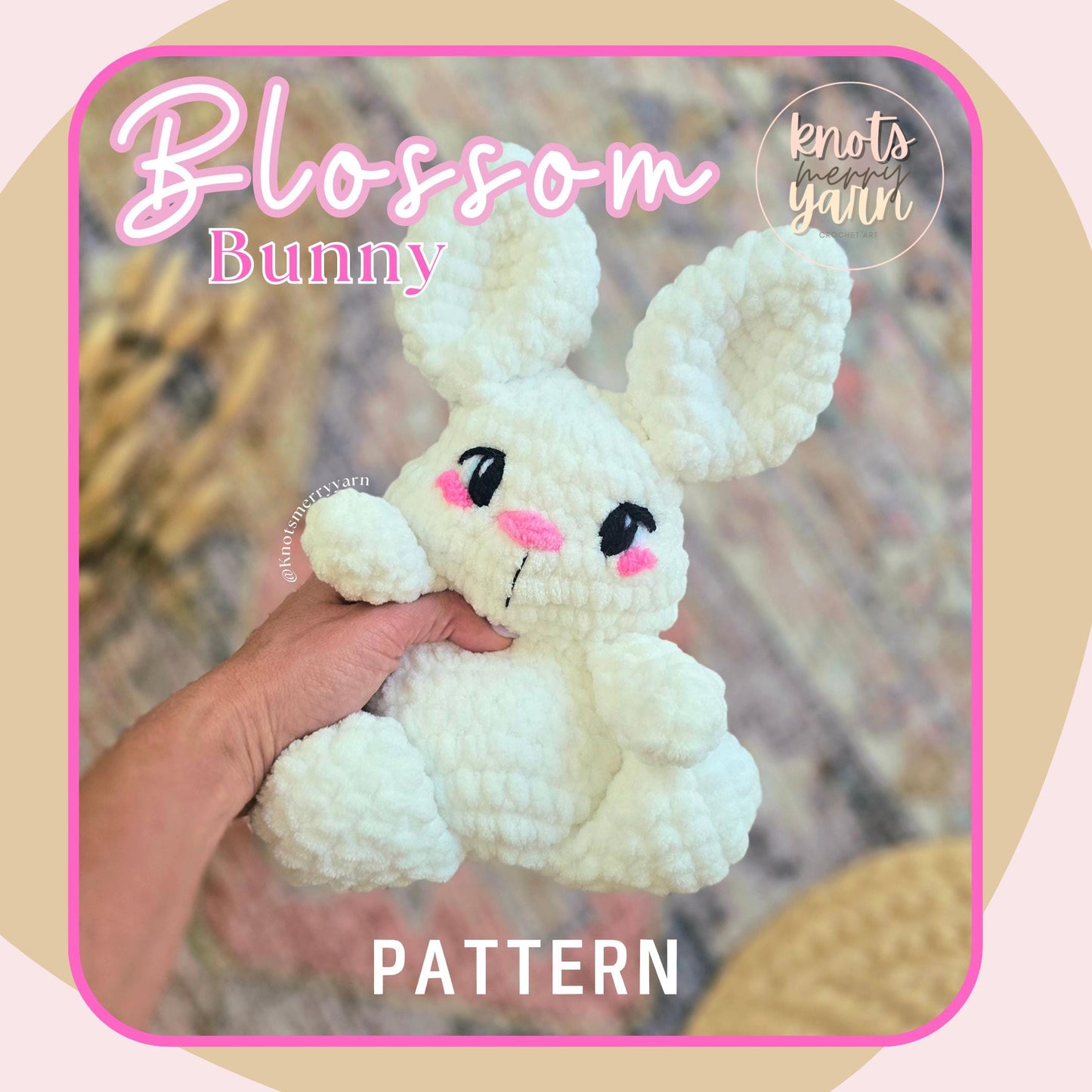 Crochet Bunny Pattern, Amigurumi PDF, Easy Beginner Plush Rabbit (Easter Basket Toy)